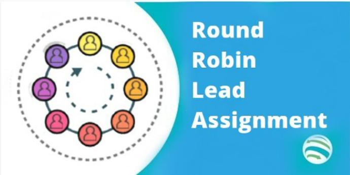 Round Robin Lead Assignment ($45.48)