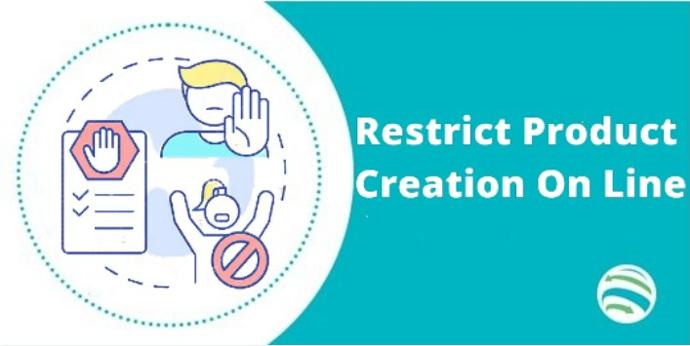 Restrict Product Creation On Line ($20.21)